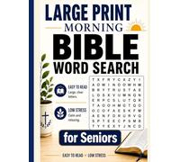 Large Print Bible Word Search for Seniors: Easy Bible Word Search Puzzles in Large Print for Peaceful Morning Coffee or Tea Time (Quiet Faith Word Search Series)