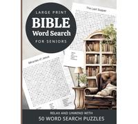 Large Print Bible Word Search for Seniors | Relax and Unwind with 50 Word Search Puzzles: A Christian Activity Book Filled with Easy-to-Read Bible Puzzles