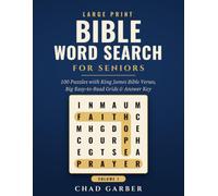 Large Print Bible Word Search for Seniors, Volume 1: 100 Puzzles with King James Bible Verses, Big Easy-to-Read Grids, and Answer Key