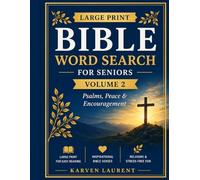 Large Print Bible Word Search for Seniors: Volume 2 - Psalms, Peace & Encouragement