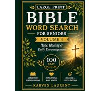 Large Print Bible Word Search for Seniors: Volume 4 - Hope, Healing & Daily Encouragement