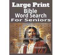 Large Print Bible Word Search for Seniors: Word Searches: Easy to Read Print About Bible,Relaxing,Strenghen Faith and Memory & Focus 8.5x11, 150 ... Gifts (Faith-Based Word Search Puzzle Series)