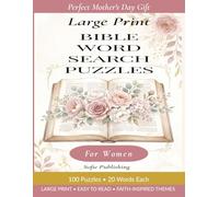Large Print Bible Word Search for Women: 100 Faith-Based Puzzles with Easy-to-Read Letters, 20 Words Each, Relaxing Christian Activity Book for Adults ... and Spiritual Growth | Gift for Christians