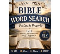 Large Print Bible Word Search: Psalms & Proverbs: 120 Relaxing Large-Print Puzzles with KJV Scripture for Adults and Seniors (Large Print Bible Word Search Collection)