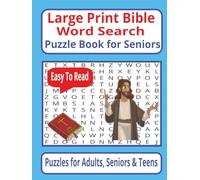 Large Print Bible Word Search Puzzle Book For Seniors: 56 Unique Bible Puzzles ● Large Print Format ● 8.5 x 11 inches ● Seniors Edition ● Includes Solutions