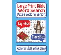 Large Print Bible Word Search Puzzle Book For Seniors: 56 Unique Bible Puzzles ● Large Print Format ● Seniors Edition ● Includes Solutions