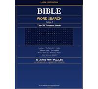 Large Print Bible Word Search - The Old Testament Stories: 80 Faith-Filled Puzzles on Creation, the Patriarchs, Moses, the Judges, Kings, Prophets, and the Wisdom Books - Volume 3