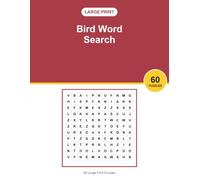 Large Print Bird Word Search: 60 Big Print Bird Puzzles | Fun and Relaxing Brain Games and a Great Gift Idea for Adults and Seniors