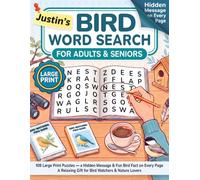 Large Print Bird Word Search for Adults & Seniors: 108 Large Print Puzzles - a Hidden Message & Fun Bird Fact on Every Page · A Relaxing Gift for Bird Watchers & Nature Lovers