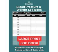 Large Print Blood Pressure & Weight Log Book: Daily Blood Pressure and Weight Tracker for Home Monitoring & Doctor Visits | AM and PM Readings | Pulse Tracker | 8.5 x 11 Inches