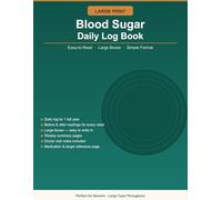 Large Print Blood Sugar Daily Log Book: Easy-to-Read Diabetic Glucose Tracker for Seniors | Big Text, Large Writing Boxes | Before & After Meals, Fasting, Insulin | 8.5x11 Inches
