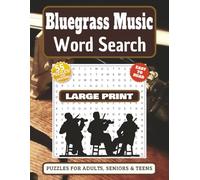 Large Print Bluegrass Music Word Search Puzzle Book: Large Print Word Searches with Easy to Read Print about the Songs, Instruments, and History of ... 8.5x11 inches, 110 pages, 55 puzzles. Gift