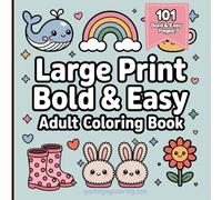 Large Print Bold & Easy Adult Coloring Book: 101 Stress-Free Designs for Relaxation | Simple Pages for Adults & Seniors