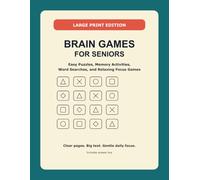 Large Print Brain Games for Seniors: Easy Puzzles, Memory Activities, Word Searches, and Relaxing Focus Games