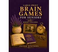 Large-Print Brain Games for Seniors: Memory Challenge - 250 Large-Print Brain Games