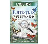 Large Print Butterflies Word Search Book: 50+ Relaxing Butterfly Word Searches | Beautiful Butterfly Species, Nature Terms & More | Large Print Brain ... Vacations, Holidays, and Relaxing Moments.