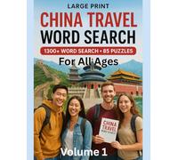 Large Print China Travel Word Search For All Ages: 1300+ Word Search 85 Puzzles Volume 1