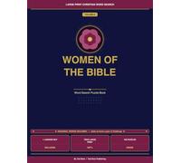 Large Print Christian Word Search: A Faith Journey Series Women of the Bible - Vol. 8: Large Print Puzzles Celebrating the Faith, Strength, and Stories of Biblical Women