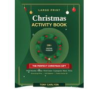 Large Print Christmas Activity Book for Seniors: 190+ Festive Puzzles and Games: Word Search, Sudoku, Cryptograms, Mazes, Word Games and Christmas ... Gift or Stocking Filler, with Full Solutions