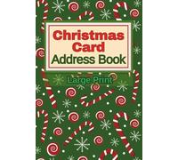 Large Print Christmas Card Address Book: Easy to Read, Perfect for Seniors and People With Low Vision, 6x9in