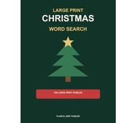 Large Print Christmas Word Search: 100 Festive Word Search Puzzles for Adults & Seniors - Big Print, One Puzzle Per Page, A Holiday Gift (Volume 1) (Large Print Word Search for Seniors)
