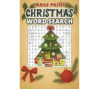 Large Print Christmas Word Search: “1800+ Christmas Holiday-Themed Words to Find - Relaxing Large Print Puzzle Book for Seniors with 80+ Fun Challenges & Full Solutions”
