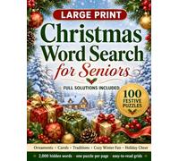 Large Print Christmas Word Search for Seniors: 100 Themed Puzzles with Full Solutions - Ornaments, Carols, Traditions, Cozy Winter Fun and Holiday Cheer (Kotoleaf Large Print Word Search)