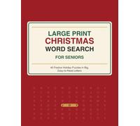 Large Print Christmas Word Search for Seniors: 40 Festive Holiday Puzzles in Big, Easy-to-Read Letters - A Relaxing Gift for Adults & Seniors