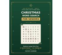 Large Print Christmas Word Search for Seniors: 81 Festive Holiday Puzzles in Big, Easy-to-Read Print with Full Answer Key (Big Print, Big Fun)