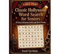 Large Print Classic Hollywood Word Search for Seniors: 50 Easy & Relaxing Golden Age Movie Puzzles