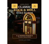 Large Print Classic Rock and Roll Word Search: 25 Themed Puzzles for Seniors - Extra Large Print Activity Book