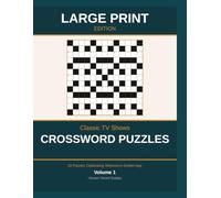 Large Print Classic TV Shows Crossword Puzzles: 50 Puzzles Celebrating Television's Golden Age
