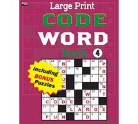 Large Print CODE WORD Book 4: Volume 4 (CLEVERLY CRAFTED CODEWORD SERIES)