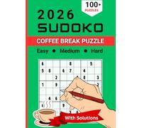 Large Print Coffee Break Sudoku for Adults: Short Puzzles for Relaxation & Mind Sharpening: Perfect for Short Breaks, Morning Coffee, and Mind Boosting Moments