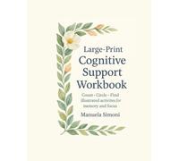Large-Print Cognitive Support Workbook: Count • Circle • Find - illustrated activities for memory and focus