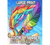 Large Print Color By Number Adult Coloring Book: Easy Pixel Art Coloring Book for Adults Relaxation and Wonder Squares Color Quest Challenges ( Animal Color By Number Coloring Book )