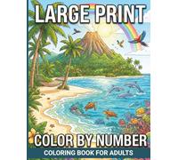 Large Print Color by Number Coloring Book for Adults: 50 Beautiful and Easy Color by Number Designs Featuring Animals and Simple Landscapes for Stress Management and Mindful Relaxation