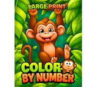 Large Print Color by Number: Large Print Animal, Floral, Mandala, Christmas, Ocean, and Landscape Coloring Pages for Adults, Seniors & Beginners