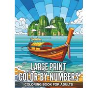 Large Print Color By Numbers Coloring Book For Adults: Beautiful Large Print Activity Book for Seniors with Bold Outlines and Easy Numbers for a Rewarding Stained Glass Coloring Experience