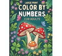 Large Print Color By Numbers For Adults: Easy Large Print Stained Glass Designs for Men and Women Seeking a Meditative Hobby with Clear Instructions and Simple Mosaic Style Patterns