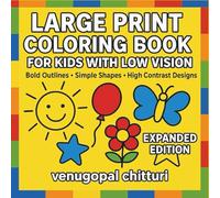Large Print Coloring Book for Kids with Low Vision: Bold Outlines - Simple Shapes - High Contrast Designs