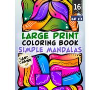 Large Print Coloring Book: Simple Mandalas for Adults, Teens, Kids and Seniors: Bold and Easy Square Designs with Thick Lines for Relaxation and Calm ... (Square Mandala Coloring Books - 8.5 x 11 in)