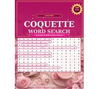 Large Print Coquette Word Search: : 50 Cute & Chic Puzzles for Relaxation and Fun