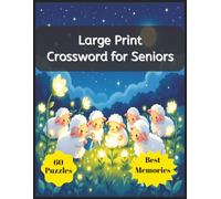 Large Print Crossword for Dementia: Memory-Boosting Puzzles for Seniors - Easy Large Print Crosswords to Keep the Mind Active and Sharp 8.5x11 inch 60 Puzzes.