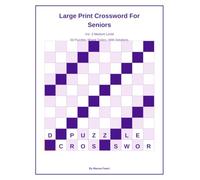 Large Print Crossword For Seniors: Vol. 2 Medium Level
