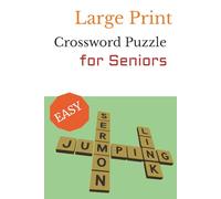 Large Print Crossword Puzzles for Seniors: Fun Crossword Puzzle Books for Adults & Seniors - Nostalgic Memories from the 1950s-1990s: Brain-Boosting ... Relaxation, Memory, and Fun (6x9 Paperback)