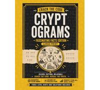 Large Print Cryptograms: Fascinating Facts Edition: Brain Teasers Word Puzzle Games Activity Book for Adults and Seniors