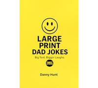 Large Print Dad Jokes: Family-friendly dad jokes in large print for kids, adults, and seniors | Big Text, Big Laughs | Gift For Dads | Over 100 ... bold print for big laughs and easy reading.