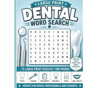 Large Print Dental Word Search: Relaxing Dental Themed Word Searches for Offices, Students, and Puzzle Fans