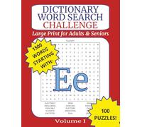 Large Print Dictionary Word Search Challenge for Adults: Letter E: Brain-Boosting Puzzles with Real Dictionary Words for Relaxation, Memory, and Fun